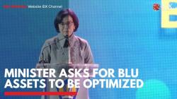 Minister Asks for Blu Assets to be Optimized,(Sumber: IDX CHANNEL)