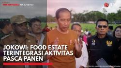Jokowi: Food Estate Terintegrasi Aktivitas Pasca Panen,(Sumber: IDX CHANNEL)