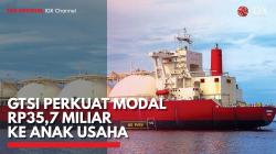 GTSI Perkuat Modal Rp35,7 Miliar ke Anak Usaha,(Sumber: IDX CHANNEL)