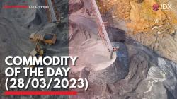 Commodity of the day (28/03/2023),(Sumber: IDX CHANNEL)