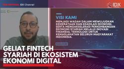Geliat Fintech Syariah di Ekosistem Ekonomi Digital. (Sumber : IDXChannel)