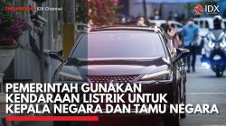Pemerintah Gunakan Kendaraan Listrik untuk Kepala Negara dan Tamu Negara. (Sumber : IDXChannel)