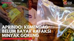 Aprindo: Kemendag Belum Bayar Rafaksi Minyak Goreng. (Sumber : IDXChannel)