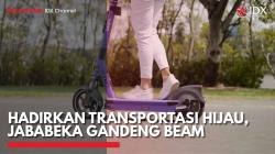 Hadirkan Transportasi Hijau, Jababeka Gandeng BEAM,(Sumber: IDX CHANNEL)