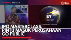 IPO Masterclass, Pintu Masuk Perusahaan Go Public,(Sumber: IDX CHANNEL)