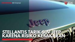 Stellantis Tarik SUV Jeep Karena Risiko Kebakaran,(Sumber: IDX CHANNEL)