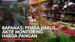Bapanas: Pemda Harus Aktif Monitoring Harga Pangan,(Sumber:IDX CHANNEL)