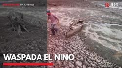 Waspada El Nino. (Sumber : IDXChannel)