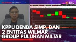 KPPU Denda SIMP, dan 2 Entitas Wilmar Group Puluhan Miliar. (Sumber : IDXChannel)