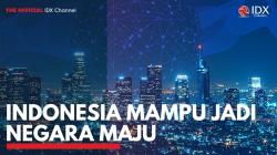 Indonesia Mampu Jadi Negara Maju. (Sumber : IDXChannel)