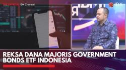 Reksa Dana Majoris Government Bonds ETF Indonesia. (Sumber : IDXChannel)