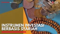 Instrumen Investasi Berbasis Syariah. (Sumber : IDXChannel)