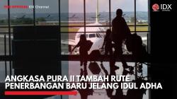 Angkasa Pura II Tambah Rute Penerbangan Baru Jelang Idul Adha,(Sumber: IDX CHANNEL)