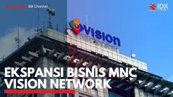 Ekspansi Bisnis MNC Vision Network.(Sumber : IDXChannel)