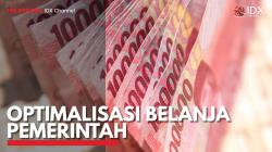 Optimalisasi Belanja Pemerintah. (Sumber : IDXChannel)
