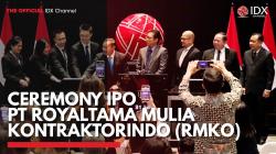 Ceremony IPO PT Royaltama Mulia Kontraktorindo (RMKO),(Sumber: IDX CHANNEL)