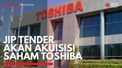 JIP Tender akan Akuisisi Saham Toshiba,(Sumber: IDX CHANNEL)