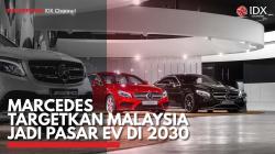 Marcedes Targetkan Malaysia Jadi Pasar EV di 2030. (Sumber : IDXChannel)