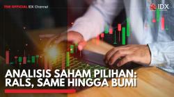 Analisis Saham Pilihan: RALS, SAME Hingga BUMI,(Sumber: IDX CANNEL)
