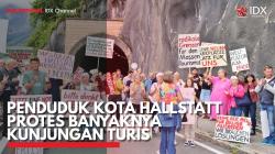 Penduduk Kota Hallstatt Protes Banyaknya Kunjungan Turis. (Sumber : IDXChannel)