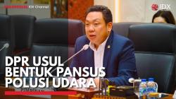 DPR Usul Bentuk Pansus Polusi Udara, (Sumber: IDX CHANNEL)