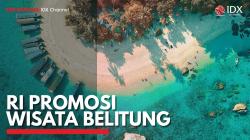RI Promosi Wisata Belitung. (Sumber : IDXChannel)