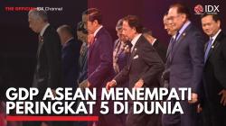 GDP ASEAN Menempati Peringkat 5 di Dunia. (Sumber : IDXChannel)