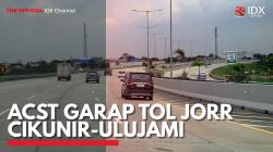 ACST Garap Tol JORR Cikunir-Ulujami. (Sumber : IDXChannel)