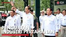 Penguatan Industri Pertahanan. (Sumber : IDXChannel)