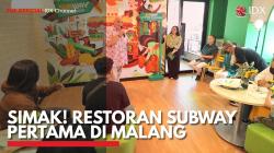 Simak! Restoran Subway Pertama di Malang. (Sumber : IDXChannel)