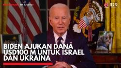 Biden Ajukan Dana USD100 M untuk Israel dan Ukraina,(Sumber: IDX CHANNEL)