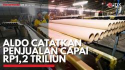 ALDO Catatkan Penjualan Capai Rp1,2 Triliun. (Sumber : IDXChannel)