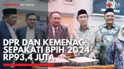 DPR dan Kemenag Sepakati BPIH 2024 Rp93,4 Juta. (Sumber : IDXChannel)