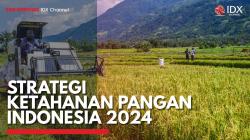 Tema Strategi Ketahanan Pangan Indonesia 2024,(Sumber: IDX CHANNEL)