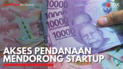 Akses Pendanaan Mendorong Startup. (Sumber : IDXChannel)
