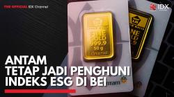 Antam Tetap Jadi Penghuni Indeks ESG di BEI,(Sumber: IDX CHANNEL)