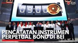 Pencatatan Instrumen Perpetual Bond di BEI. (Sumber : IDXChannel)