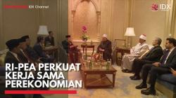 RI-PEA Perkuat Kerja Sama Perekonomian,(Sumber: IDX CHANNEL)