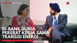 RI-Bank Dunia Pererat Kerja Sama Transisi Energi,(Sumber: IDX CHANNEL)