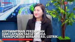 Kepemimpinan Perempuan dan Capaian Target Moda Transportasi Berbasis Rel Listrik,(Sumber: IDX CHANNEL)