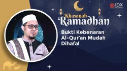 Bukti Kebenaran Al-Qur’an Mudah Dihafal,(Sumber: IDX CHANNEL)