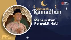 Mensucikan Penyakit Hati,(Sumber: IDX CHANNEL)
