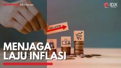 Menjaga Laju Inflasi,(Sumber: IDX CHANNEL)