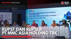 RUPST dan RUPSLB PT MNC Asia Holding Tbk,(Sumber: IDX CHANNEL)