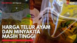 Harga Telur Ayam dan MinyaKita Masih Tinggi,(Sumber: IDX CHANNEL)