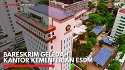 Bareskrim Geledah Kantor Kementerian ESDM,(Sumber: IDX CHANNEL)