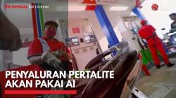 Penyaluran Pertalite akan Pakai AI,(Sumber: IDX CHANNEL)