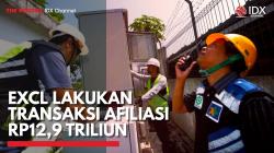 EXCL Lakukan Transaksi Afiliasi Rp12,9 Triliun,(Sumber: IDX CHANNEL)