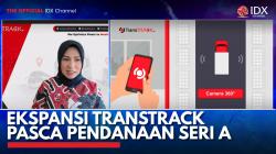 Ekspansi Transtrack Pasca Pendanaan Seri A. (Sumber : IDX Channel)