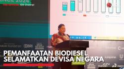 Pemanfaatan Biodiesel Selamatkan Devisa Negara,(Sumber: IDX CHANNEL)